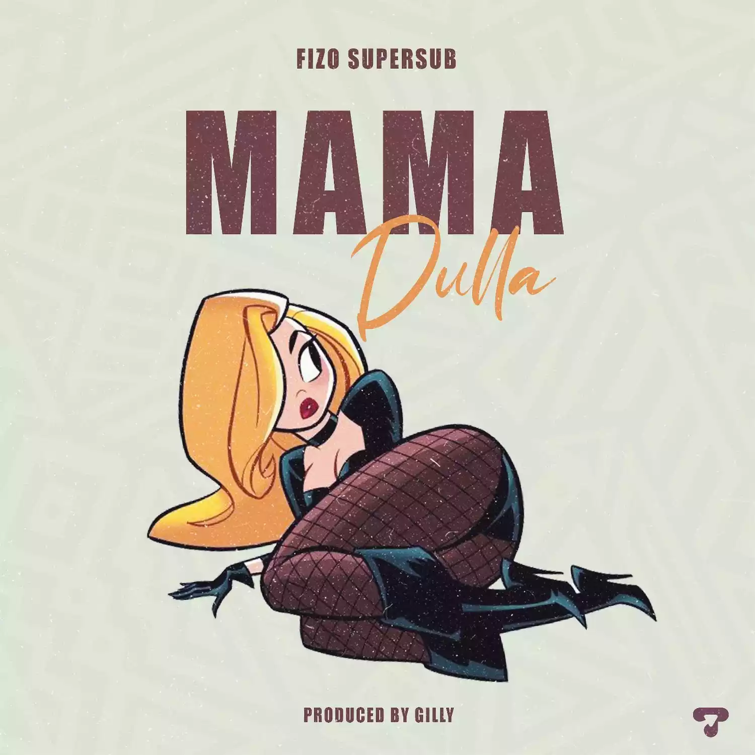 Fizo Supersub - Mama Dulla Mp3 Download